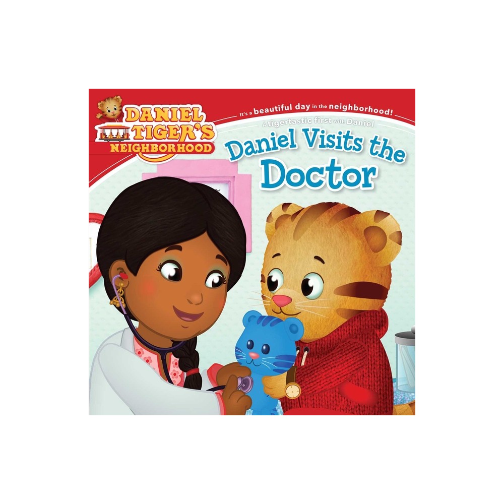 Daniel Visits the Doctor - (Daniel Tiger's Neighborhood) (Paperback)