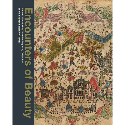 Encounters of Beauty - by  Emile Schrijver & Yigal Zalmona (Hardcover)