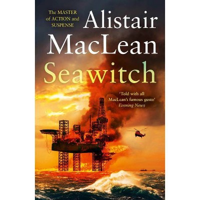 Seawitch - by  Alistair MacLean (Paperback)