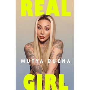 Real Girl - by  Mutya Buena (Hardcover) - 1 of 1