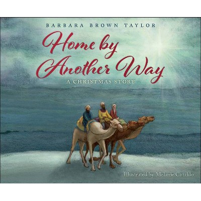 Home by Another Way - by  Barbara Brown Taylor (Hardcover)