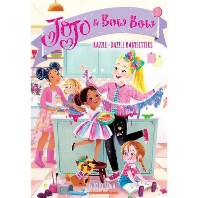 Razzle-Dazzle Babysitters (Jojo and Bowbow #7) - by Jojo Siwa (Paperback)