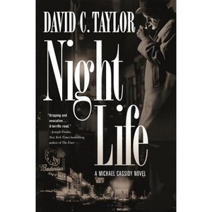 Night Life - (Michael Cassidy) by  David C Taylor (Paperback) - 1 of 1
