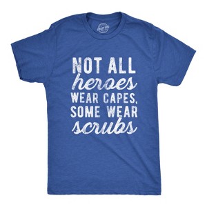 Mens Not All Heroes Wear Capes Some Wear Scrubs Tshirt Funny Nurse   Tee - Crazy Dog Men's T Shirt - 1 of 4