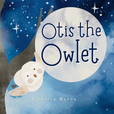 Otis the Owlet - by Victoria Marrs