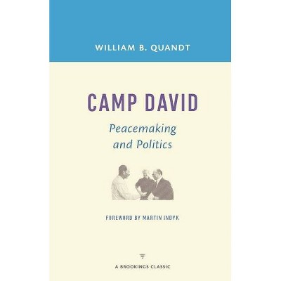 Camp David - (Brookings Classic) by  William B Quandt (Paperback)