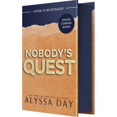 Nobody's Quest - by  Alyssa Day (Hardcover)