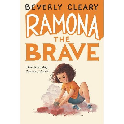 Ramona the Brave (Reprint) (Paperback) by Beverly Cleary
