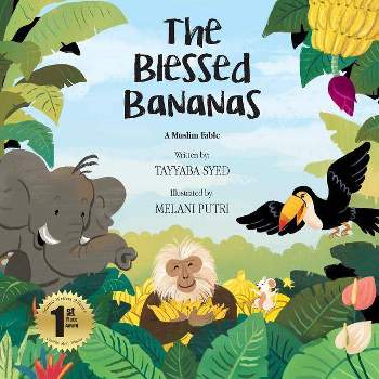 The Blessed Bananas - by  Tayyaba Syed (Paperback)