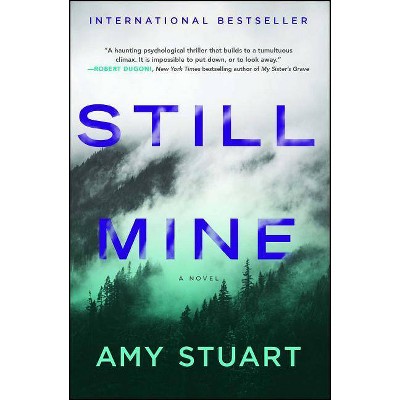 Still Mine (Paperback) by Amy Stuart