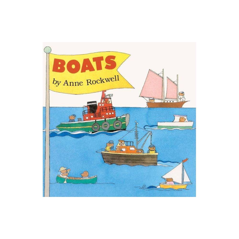 ISBN 9780808563693 product image for Boats - by Anne Rockwell (Hardcover) | upcitemdb.com