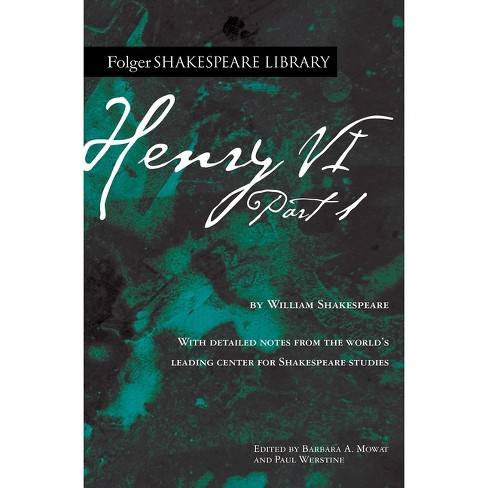 Henry VI Part 1 - (Folger Shakespeare Library) Annotated by  William Shakespeare (Paperback) - image 1 of 1