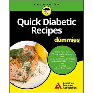 Quick Diabetic Recipes for Dummies - by  American Diabetes Association (Paperback) - 1 of 1
