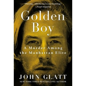 Golden Boy - by  John Glatt (Paperback) - 1 of 1