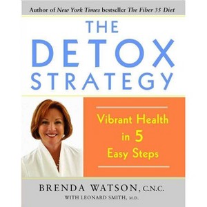 The Detox Strategy - by  Brenda Watson (Paperback) - 1 of 1