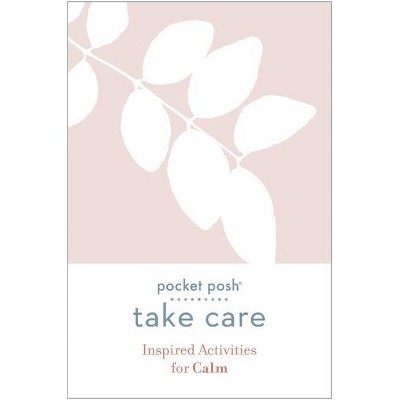 Take Care: Inspired Activities For Calm (Paperback)