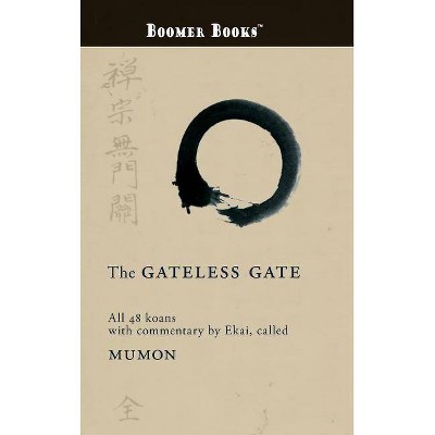 Gateless Gate - by  Mumon (Hardcover)