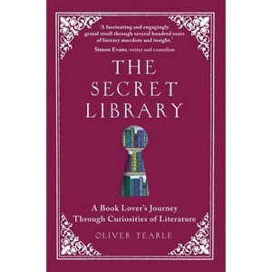 The Secret Library - by  Oliver Tearle (Paperback) - 1 of 1