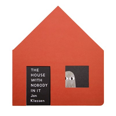 The House with Nobody in It - by  Jon Klassen (Board Book)