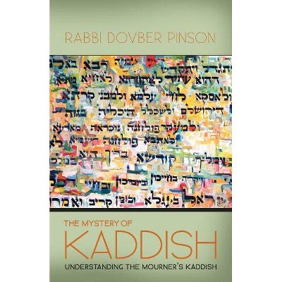 The Mystery of Kaddish - by  Dovber Pinson (Paperback)