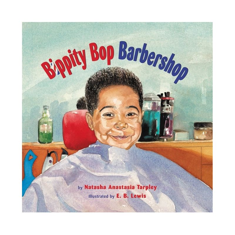 Bippity Bop Barbershop (Reprint) (Paperback) by Natasha Tarpley, 1 of 2