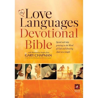 The Love Languages Devotional Bible, Hardcover Edition - by  Gary Chapman