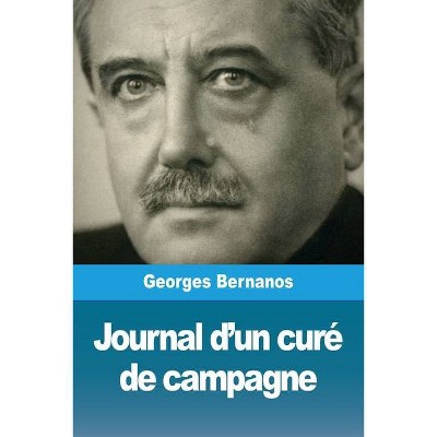 Journal d'un curé de campagne - by  Georges Bernanos (Paperback)