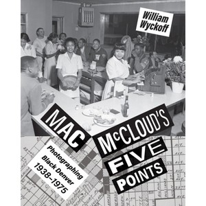 Mac McCloud's Five Points - by  William Wyckoff (Paperback) - 1 of 1
