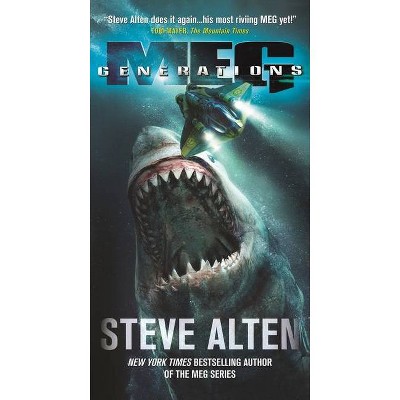 Meg: Generations - by  Steve Alten (Paperback)