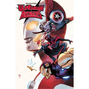 Ultraman X the Avengers - by  Kyle Higgins & Mat Groom (Paperback) - 1 of 1