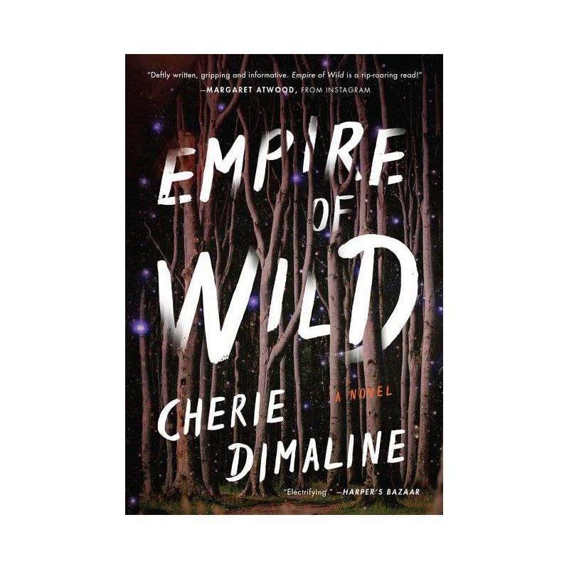 Empire of Wild - by  Cherie Dimaline (Paperback), 1 of 2