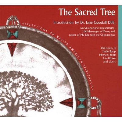 The Sacred Tree - 4th Edition by  Phil Lane (Paperback)