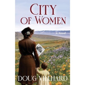 City of Women - by  Doug Villhard (Paperback) - 1 of 1