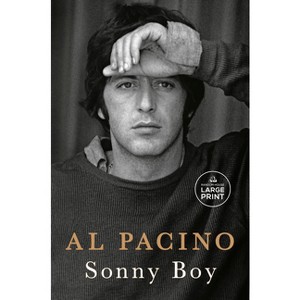 Sonny Boy - Large Print by  Al Pacino (Paperback) - 1 of 1