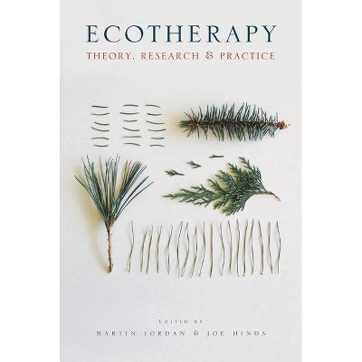 Ecotherapy - by  Martin Jordan & Joe Hinds (Paperback)