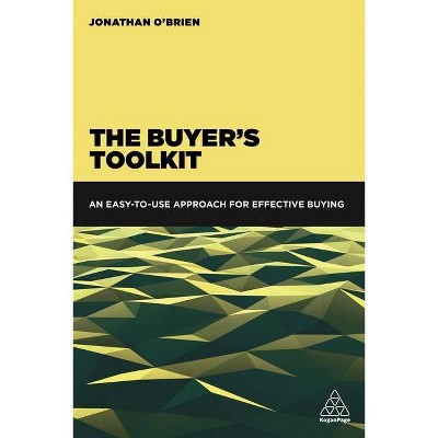 The Buyer's Toolkit - by  Jonathan O'Brien (Paperback)