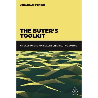 The Buyer's Toolkit - by  Jonathan O'Brien (Paperback)