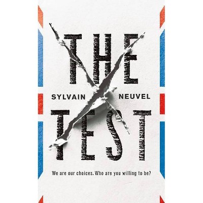 The Test - by  Sylvain Neuvel (Paperback)