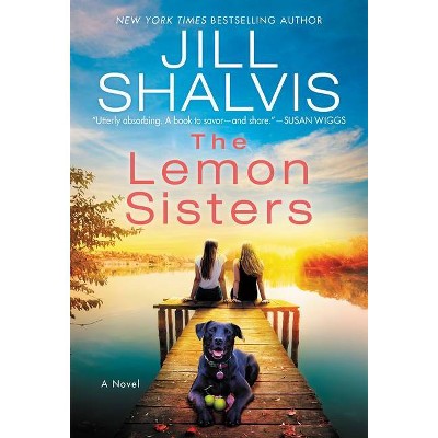 The Lemon Sisters - (Wildstone Series, 3) by Jill Shalvis (Paperback)