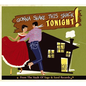 Various Artists - Gonna Shake This Shack Tonight-From the Vault of S (CD) - 1 of 1