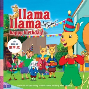 Llama Llama Happy Birthday! - by  Anna Dewdney (Paperback) - 1 of 1