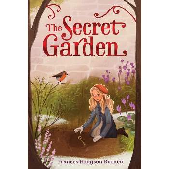 The Secret Garden - (The Frances Hodgson Burnett Essential Collection) by  Frances Hodgson Burnett (Hardcover)