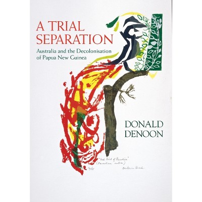A Trial Separation - 2nd Edition by  Donald Denoon (Paperback)