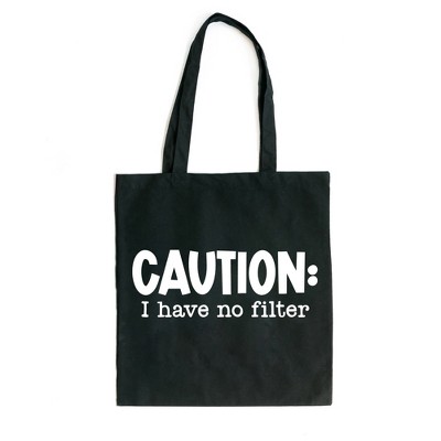 City Creek Prints Caution I Have No Filter Canvas Tote Bag - 15x16 - Black