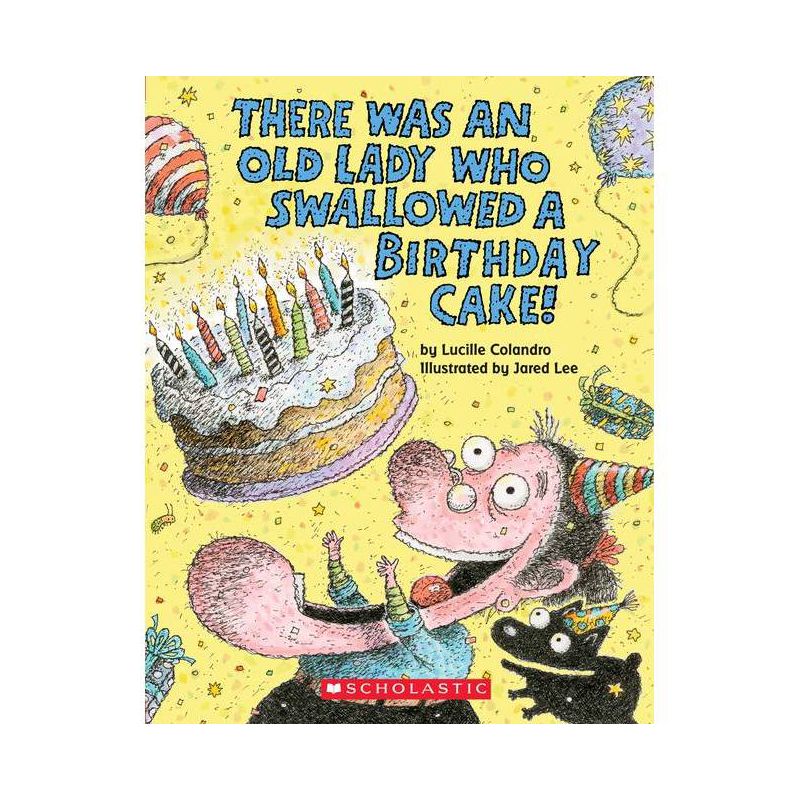 There Was an Old Lady Who Swallowed a Birthday Cake (Board Book) - by  Lucille Colandro, 1 of 2