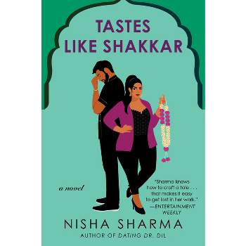 Tastes Like Shakkar - (If Shakespeare Were an Auntie) by  Nisha Sharma (Paperback)