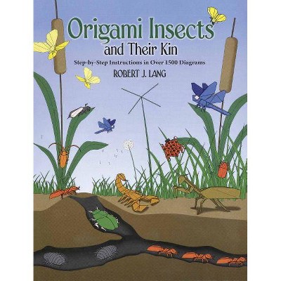 Origami Insects - (Dover Origami Papercraft) by  Robert J Lang (Paperback)
