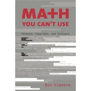 Math You Can't Use - by  Ben Klemens (Paperback) - 1 of 1