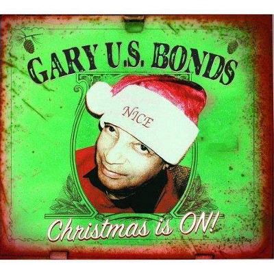 Bonds Gary U. S. - Christmas Is On! (CD)