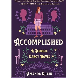 Accomplished - by  Amanda Quain (Hardcover) - 1 of 1